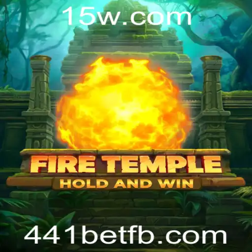 FireTemple: Aventura e Estratégia no Novo Jogo de Azar da 441bet